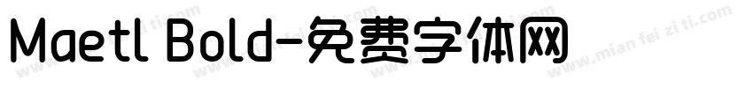Maetl Bold字体转换